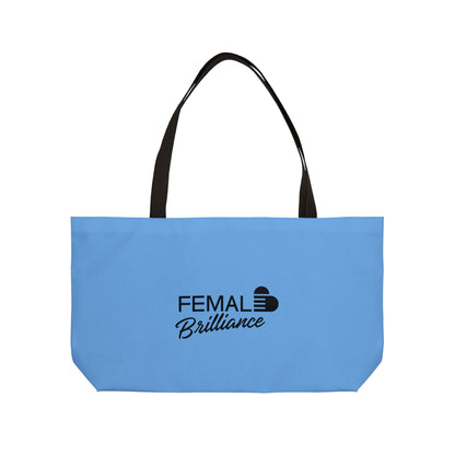 Copy of Female Brilliance - Go Anywhere! Casual Weekender Tote Bag