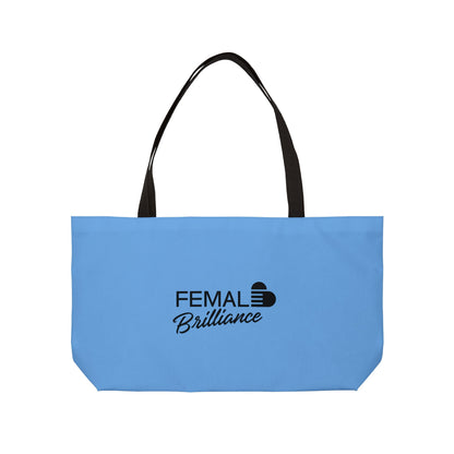 Female Brilliance - Go Anywhere! Casual Weekender Tote Bag